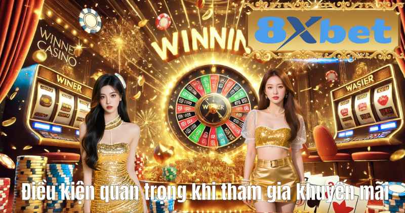 Điều kiện quan trọng khi tham gia khuyến mãi